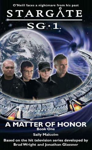 [Stargate SG-1 18] • Stargate · SG-1 18 - A Matter of Honor